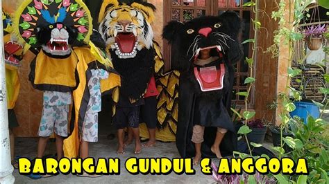 Ngamuk Barongan Gundul Hitam Kuning Dan Anggora Keluar Kandang Main