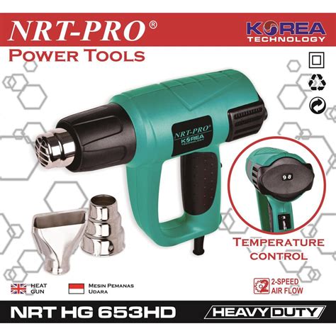 Jual Mesin Pemanas Listrik Heat Gun Hot Air Gun Nrt Pro Hg Hd Shopee Indonesia