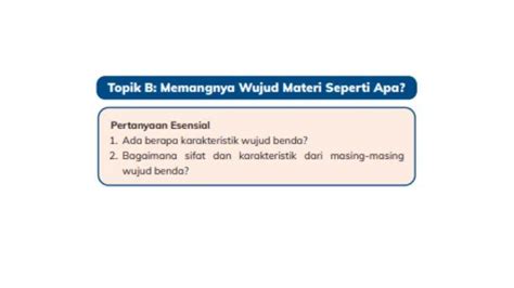 Kunci Jawaban Ipas Kelas 4 Halaman 40 Kurikulum Merdeka Bab 2 Wujud