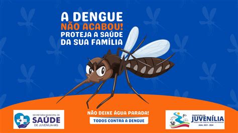 Todos contra a dengue Prefeitura Municipal de Juvenília