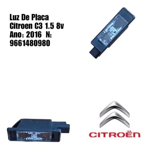 Luz De Placa Citroen C3 1 5 8v Ano 2016 9661480980 Parcelamento Sem Juros