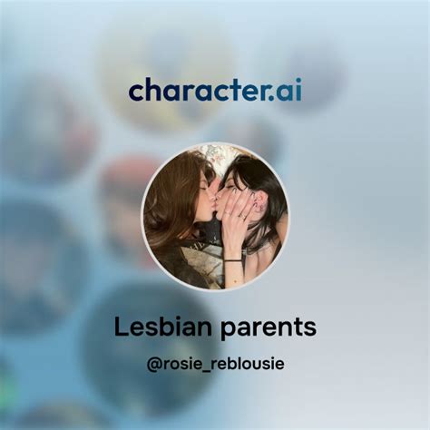 Chat With Lesbian Parents Character Ai AI Chat ReimaginedYour