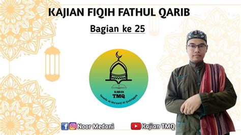 Kajian Fiqh Fathul Qarib Pembatal Wudhu Pertama Kedua Ketiga Kajian