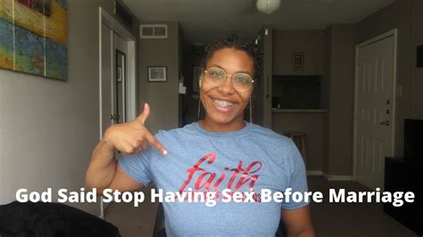 God Said Stop Having Sex Before Marriage So It S Not Too 32704 Hot Sex Picture