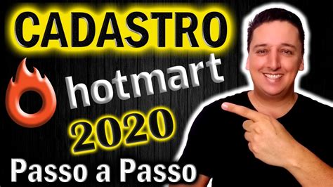 Cadastro Hotmart Atualizado 2020 Como Se Cadastrar No Hotmart Passo