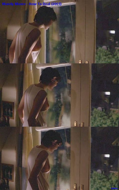Naked Mandy Moore In How To Deal