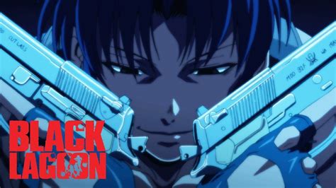 Two Hands Revy Black Lagoon YouTube