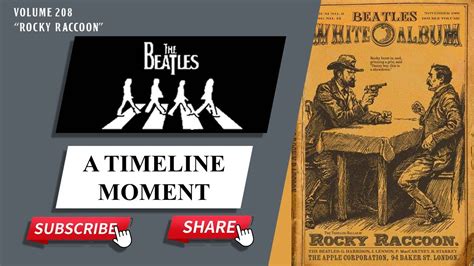 Rocky Raccoon A Beatles Timeline Moment Youtube