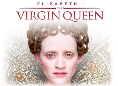 The Virgin Queen Tv Show Air Dates And Track Episodes Next Episode