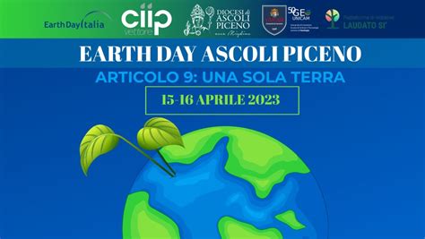 Earth Day 2023 Gli Eventi Diocesani Diocesi Di Ascoli Piceno