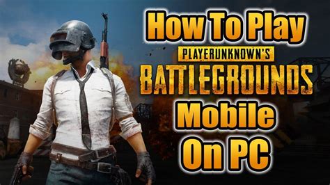 How To Play PUBG MOBILE On PC With Mouse And Keyboard YouTube