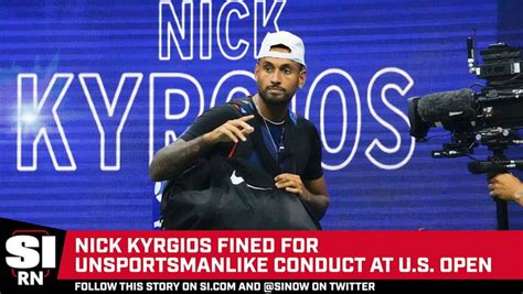 Nick Kyrgios Earns Fine For Unsportsmanlike Conduct At U S Open