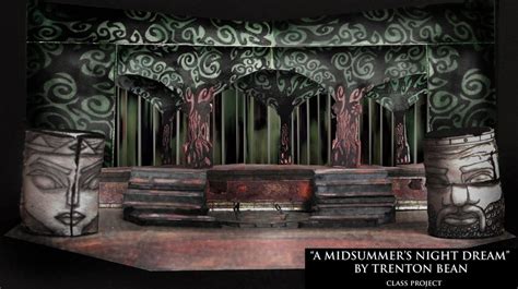 A Midsummer Nights Dream Theatre Design By Trenton Bean