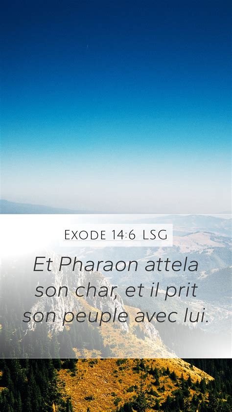 Exode 14 6 LSG Mobile Phone Wallpaper Et Pharaon Attela Son Char Et