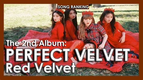 Red Velvets Perfect Velvet Song Ranking Youtube