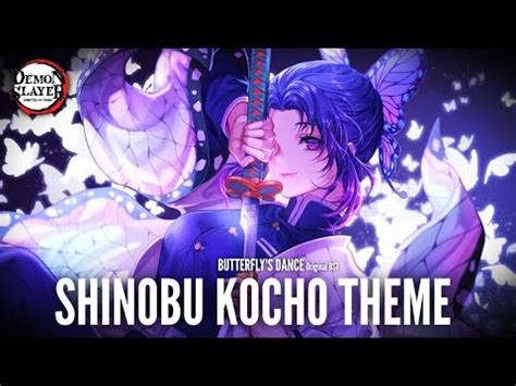 SHINOBU KOCHO THEME Butterfly S Dance Demon Slayer Original OST