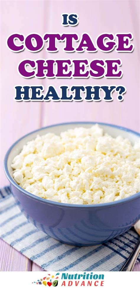 The Health Benefits Of Cottage Cheese And Full Nutrition Profile