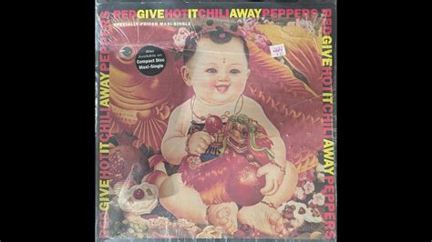 Red Hot Chili Peppers Give It Away Single Mix Side One Youtube