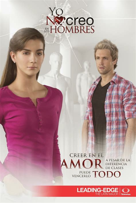 Yo No Creo En Los Hombres Posters Oficiales Tv Novelas Magazine