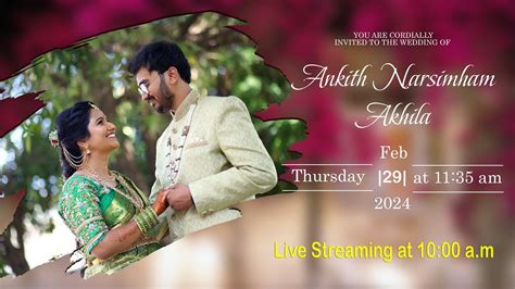 Ankith Narsimham Weds Akhila Wedding Celebrations Live Streaming