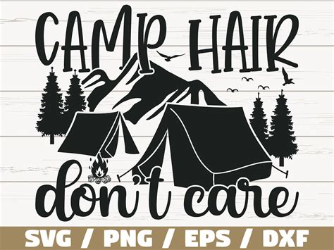 Camp Hair Don T Care Svg Png Dxf Camping Svg Happy Camper SVG Camping