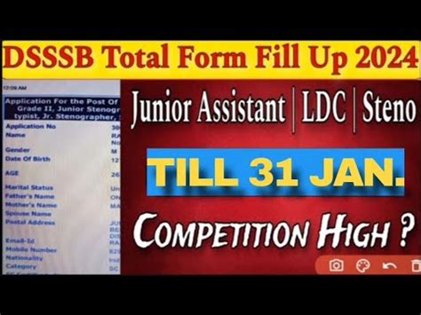 DSSSB Junior Assistant LDC Steno Total Form Fill Up 2024 DSSSB