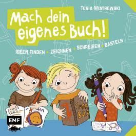 Mach Dein Eigenes Buch Ideen Finden Zeichnen Schreiben Basteln