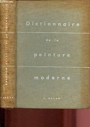 Dictionnaire De La Peinture Moderne By Cognait Raymond Courthion