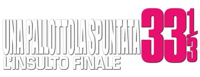 Naked Gun 33⅓ The Final Insult Movie fanart fanart tv