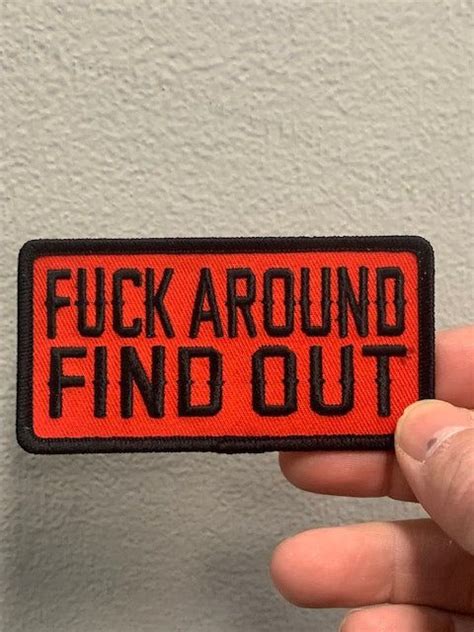 Fuck Around Find Out Patch Patches Artofit