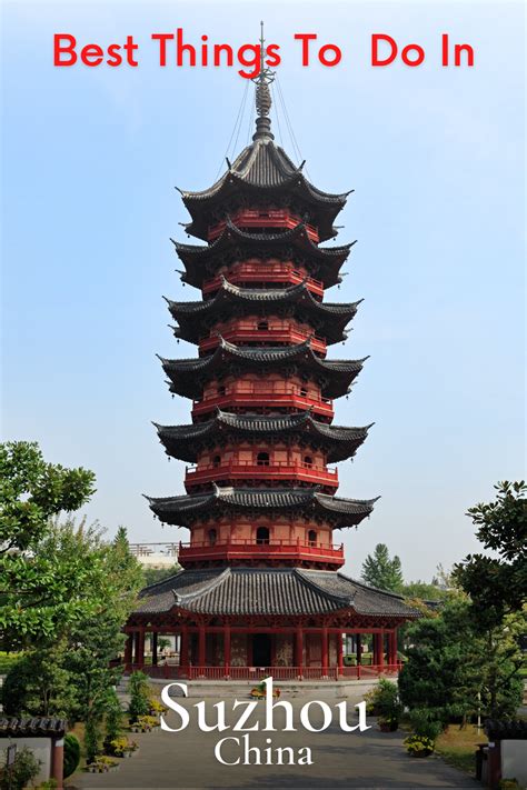 Best Things to Do in Suzhou, China