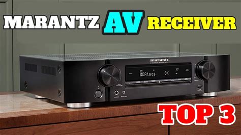 Top Marantz Av Receivers In Marantz Av Receiver Buying Guide