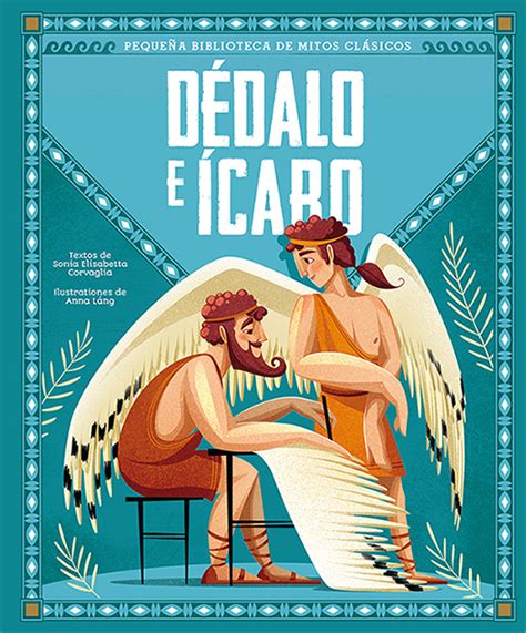 Dédalo E Ícaro História Completa - Dédalo e Ícaro | Ediciones Librería Universitaria