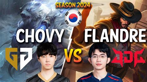 GEN Chovy Vs JDG Flandre Chovy VOLIBEAR Vs Flandre TWISTED FATE Top