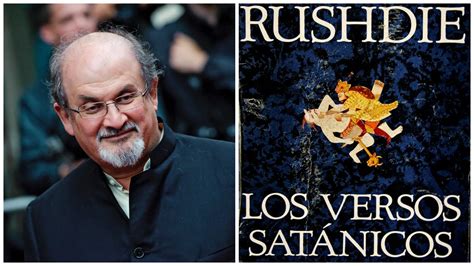 La Gran Pesadilla De Salman Rushdie El Escritor Arrastra Décadas De