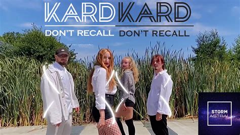 [kpop In Public] Kard 카드 “don’t Recall” 🤍cover By Storm Astral From France Youtube