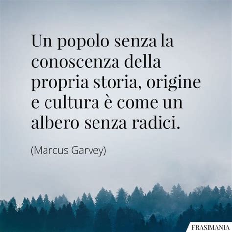 Frasi Sulle Radici Le Pi Belle In Inglese E Italiano