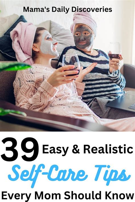 39 Insanely Easy And Realistic Mom Self Care Ideas Artofit