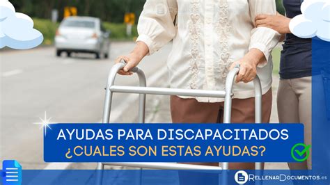 Ayudas Individuales Para Personas Con Discapacidad