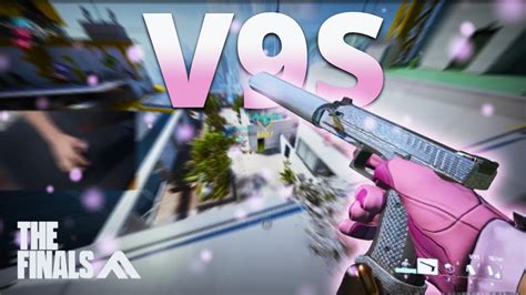 The Finals V9S Is An OVERPOWERED And FUN Gun The Finals Gameplay