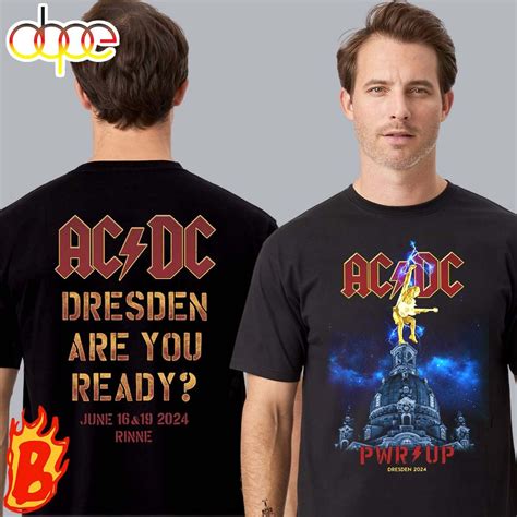 Acdc Power Up Tour At Dresden On June 16 2024 T Shirt Unisex