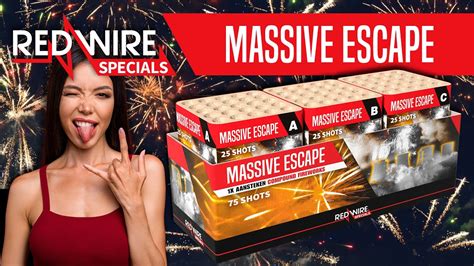 Massive Escape Red Wire Lesli Vuurwerk Youtube