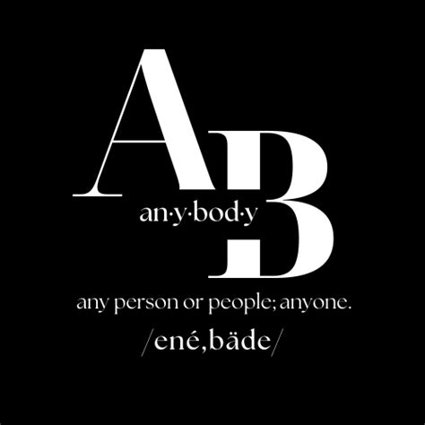 An·y·bod·y