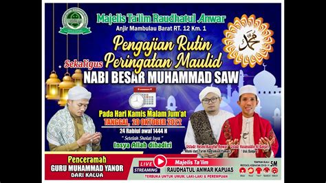 Live Peringatan Maulid Nabi Muhammad Saw H Guru Muhammad Yanor