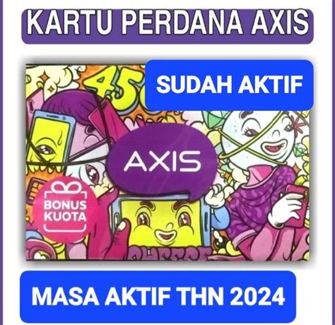 Axis Aktiv Kartu Axis Aktif Masa Aktif Panjang Sampai Tahun