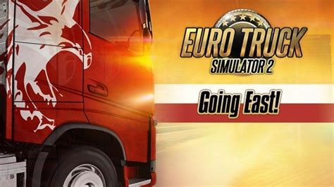 Euro Truck Simulator 2 Going East Ekspansja Polska Demo V 1 26 2 4