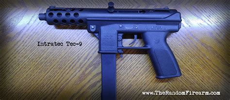 History of the Tec-9 and Dating a Tec-9