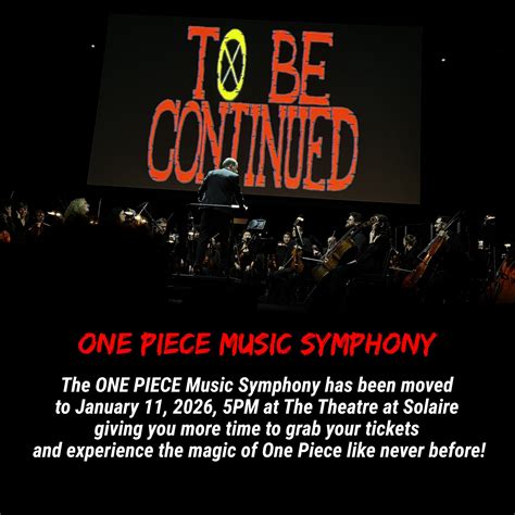 Zeth Goodman - The ONE PIECE Music Symphony has been moved... | Facebook