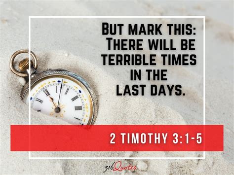 2 Timothy 31 5 There Will Be Terrible Times In The Last Days 316