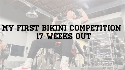 My First Bikini Prep Weeks Out YouTube